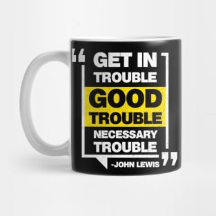 Good Trouble John Lewis Mug